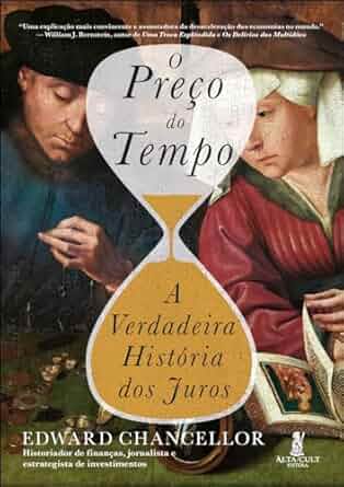 Capa: O Preço do Tempo: A Verdadeira História dos Juros